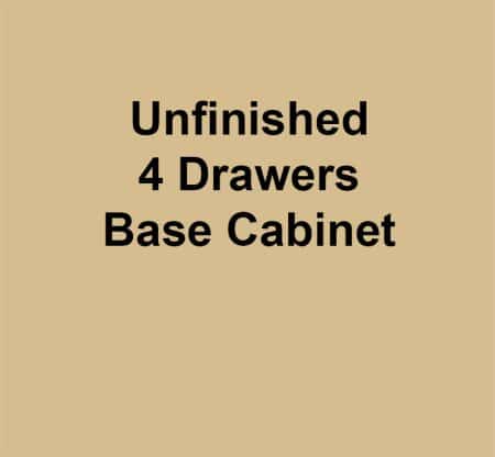 Unfinished 4 Drawers Base Cabinet
